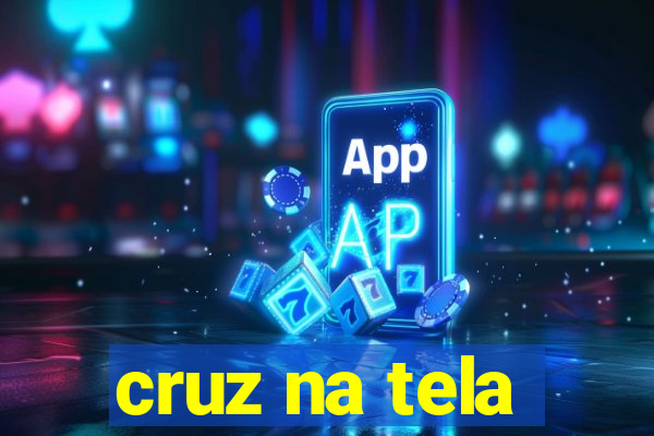 cruz na tela